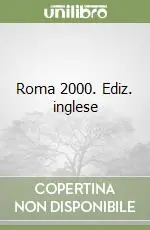 Roma 2000. Ediz. inglese Pagamento Sicuro