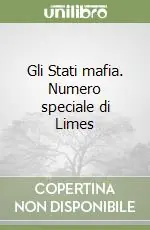 Offerta Gli Stati mafia. Numero speciale di Limes