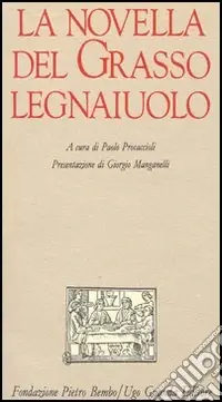 Soddisfatti O Rimborsati La novella del grasso legnaiuolo