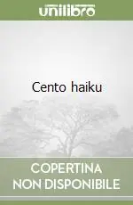 Must-Have Cento haiku