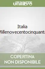 Italia Millenovecentocinquanta Novità