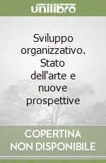 Prezzo Di Fabbrica Sviluppo organizzativo. Stato dell‘arte e nuove prospettive