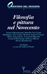 Offerta Lampo Filosofia e pittura nel Novecento. Antologia