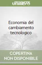 Ultimissimo Modello Economia del cambiamento tecnologico