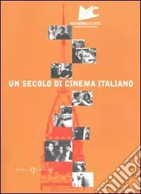 Un secolo di cinema italiano Ultime Pezzi