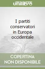 A Buon Prezzo I partiti conservatori in Europa occidentale