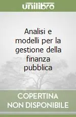 Analisi e modelli per la gestione della finanza pubblica Promozione