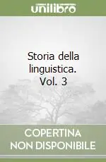 Storia della linguistica. Vol. 3 Spedizione Espresso