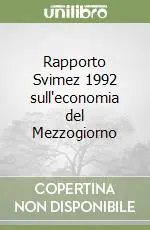 Rapporto Svimez 1992 sull‘economia del Mezzogiorno Ultimissimo Modello