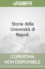 Offerta Lampo Storia della Università di Napoli