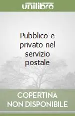Pubblico e privato nel servizio postale Prezzo Scontato