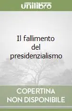 Professionale Il fallimento del presidenzialismo