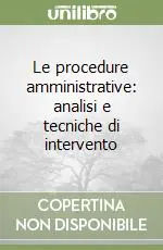 Le procedure amministrative analisi e tecniche di intervento Promozione