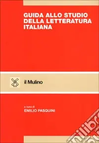 Prezzo Scontato Guida allo studio della letteratura italiana