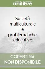 Società multiculturale e problematiche educative Promo Stagionale
