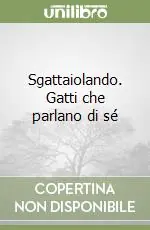 Compra Adesso Sgattaiolando. Gatti che parlano di sé