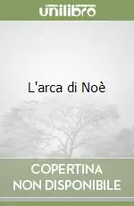 L‘arca di Noè Prezzo Conveniente