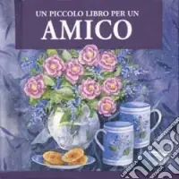 Più Venduto Un piccolo libro per un amico