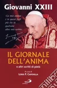 Il giornale dell‘anima e altri scritti di pietà Direttamente Dal Produttore
