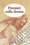 Pensieri sulla donna Soddisfatti O Rimborsati