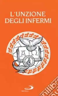 L‘unzione degli infermi e viatico Spedizione Espresso