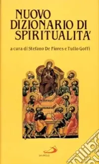 Nuovo dizionario di spiritualità Subito Disponibile