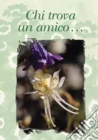 Promozione Esclusiva Chi trova un amico...