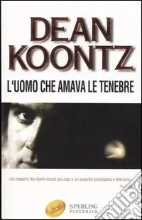 Miglior Prezzo L‘uomo che amava le tenebre