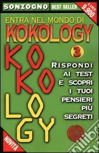 Soddisfatti O Rimborsati Entra nel mondo di kokology. Vol. 3 Rispondi ai test e scopri i tuoi pensieri più segreti