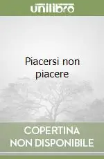 Nuova Collezione Piacersi non piacere
