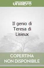 Super Prezzo Il genio di Teresa di Lisieux