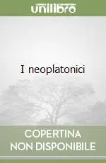 Più Venduto I neoplatonici