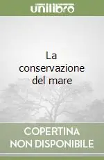 La conservazione del mare Occasione