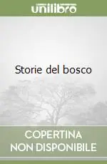 Prezzo Conveniente Storie del bosco