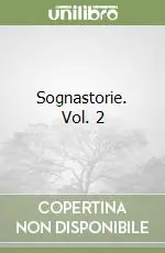 Ordina Subito Sognastorie. Vol. 2