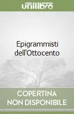 Epigrammisti dell‘Ottocento Miglior Prezzo