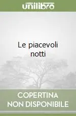 Le piacevoli notti Acquista Ora