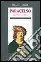Paracelso medico e profeta Offerta Del Giorno