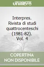 Interpres. Rivista di studi quattrocenteschi (1981-82). Vol. 4 Promo Stagionale