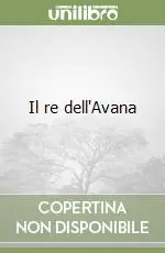 Il re dell‘Avana Novità