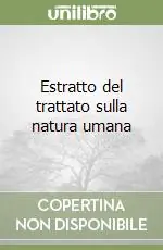 Estratto del trattato sulla natura umana Offerta Lampo