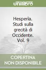Hesperìa. Studi sulla grecità di Occidente. Vol. 9 Promo Stagionale
