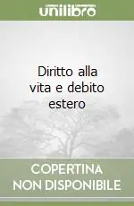 Diritto alla vita e debito estero Must-Have