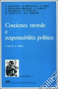 Coscienza morale e responsabilità politica Esclusivo