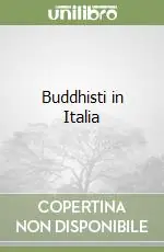 Compra Adesso Buddhisti in Italia