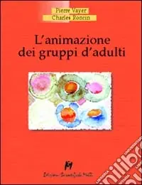 Ultima Occasione L‘animazione dei gruppi d‘adulti