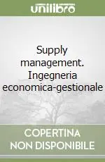 Supply management. Ingegneria economica-gestionale Consegna Rapida
