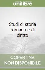 Nuova Collezione Studi di storia romana e di diritto