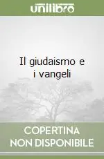 Il giudaismo e i vangeli Nuova Collezione