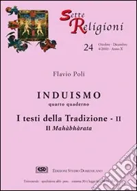 Induismo. Vol. 4 I testi della tradizione. Il Mahàbhàrata Compra Adesso